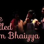 bhaiya, bai zone, friends