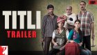 Official Trailer For ‘Titli’ Is Now Out And It’s Amazing.