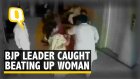 Caught On Camera: BJP Leader From Daman And Diu Thrashes A Woman In Public