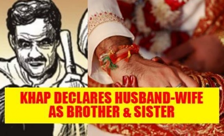 OMG! Khap Panchayat Declares Husband-Wife As Brother & Sister.