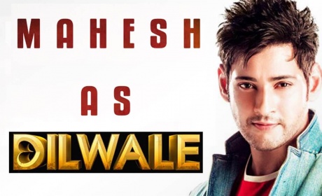 Watch This Trailer Of Dilwale With Telugu Superstar Mahesh Babu Is Just Awesome