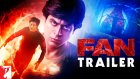 FAN Official Trailer Released & It Seems To Be The BIGGEST BLOCKBUSTER Of 2016