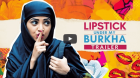 The Trailer of ‘Lipstick Under My Burkha’ Is Giving Voice To Women Hidden Behind It